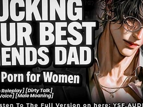SEDUCING YOUR BEST FRIEND'S DAD - Audio Erotica be beneficial to Women asian driver gay sex videos